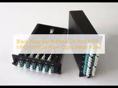 Black Fiber Patch Panel 24 Port MTP MPO Module Fiber Optic Patch Panel